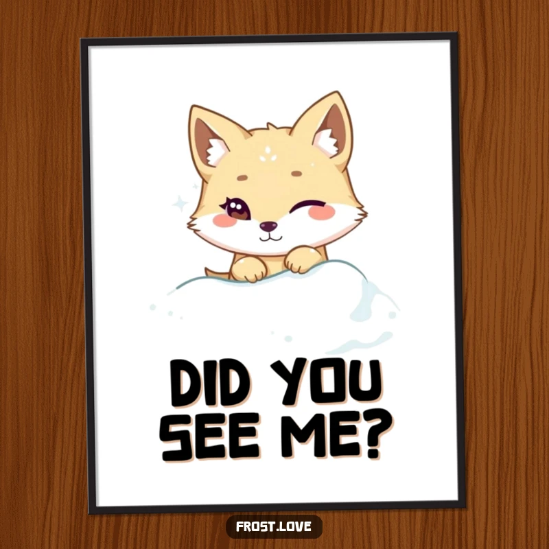 Funny Kawaii arctic fox winking while peeking from snowdrift poster, cute sly animal wall art, humorous winter decor.