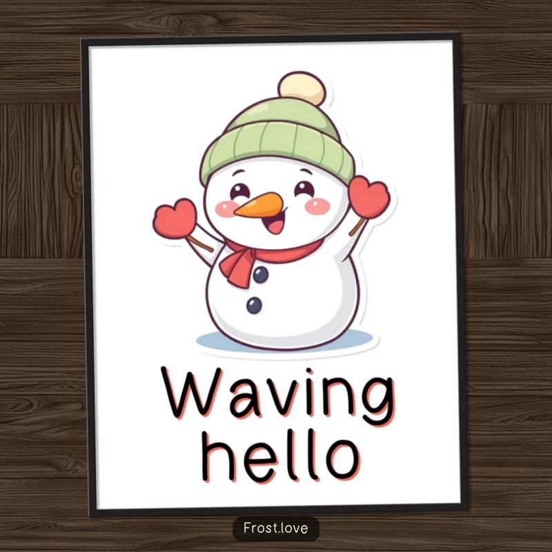 Funny Kawaii snowman with carrot nose happily waving poster, cute winter character wall art, humorous holiday decor.
