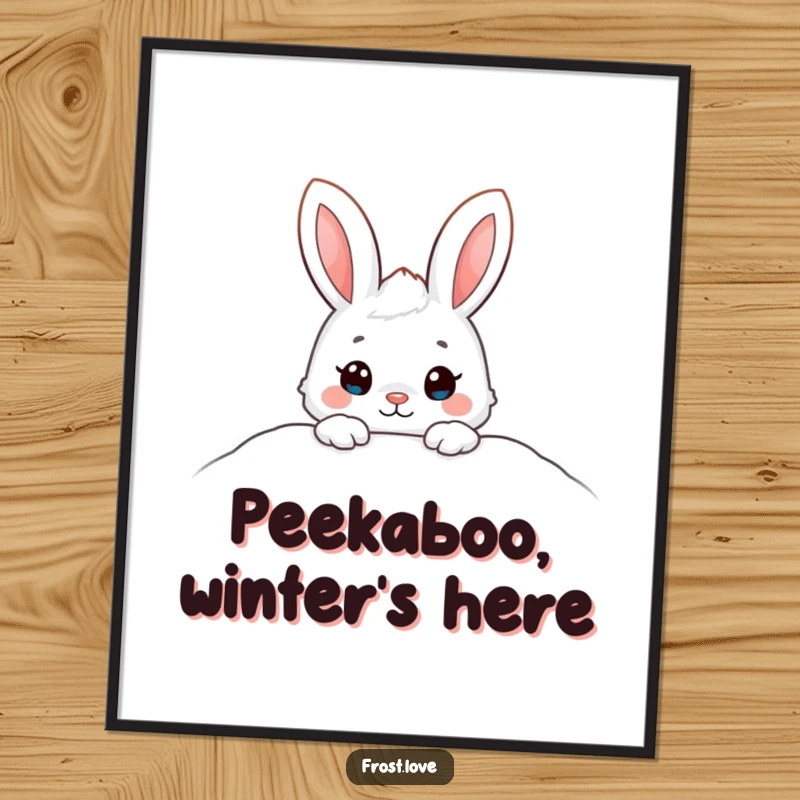 Funny Free Printable Wall Art: A cute snow bunny peeking from a snowdrift, bringing whimsical winter charm and gentle smiles to any wall.