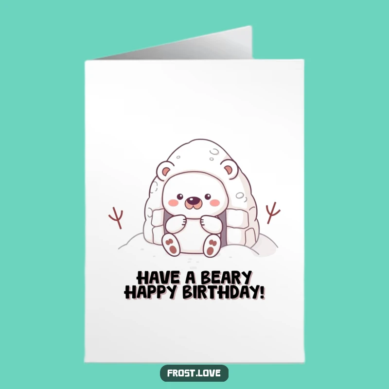 Free Printable Birthday Card: Snow Bear Snow Fort, Perfect Downloadable Gift
